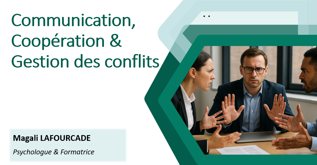 Communication, Coopération & Gestion de conflit